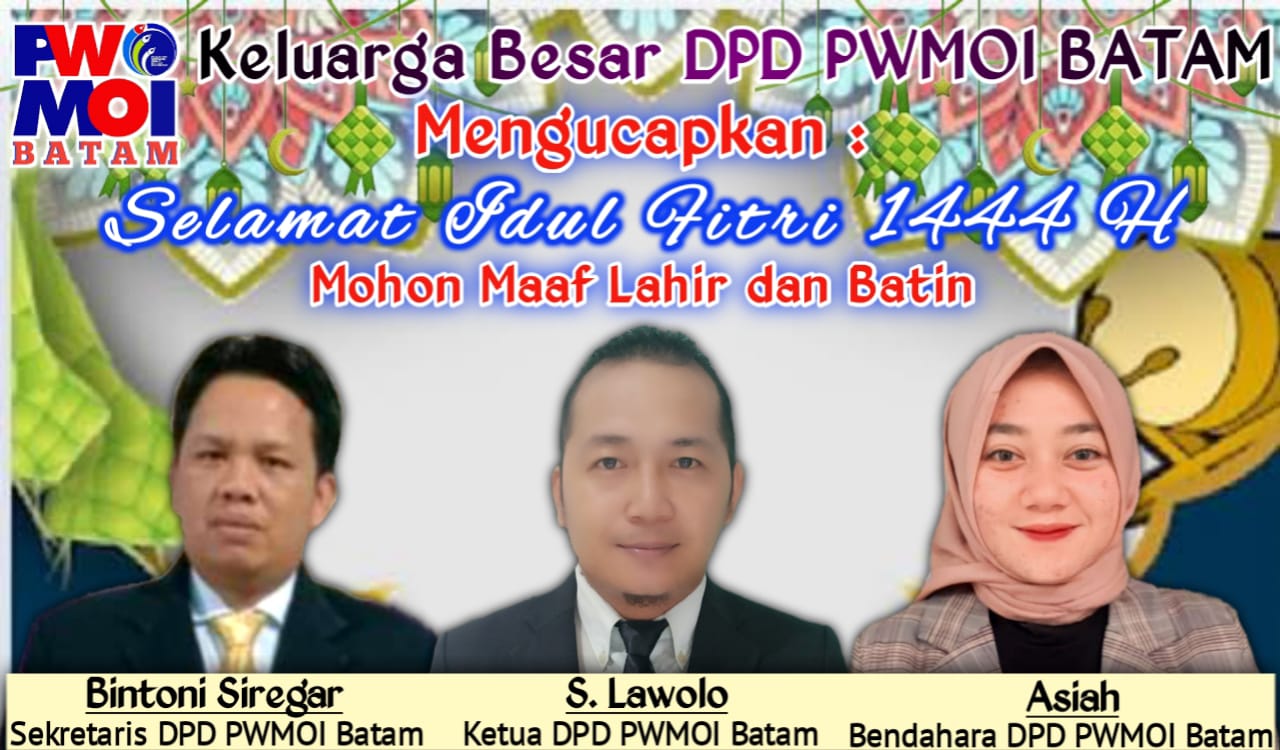 DPD PWMOI Batam Ucapkan Selamat Idul Fitri 1444 H/2023 M
